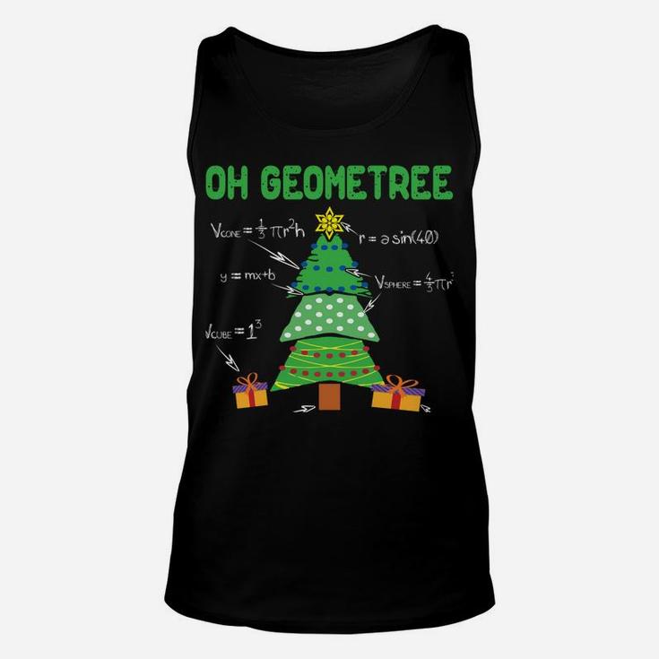 Oh Geometree Geometry Math Science Teacher Christmas Gift Unisex Tank Top