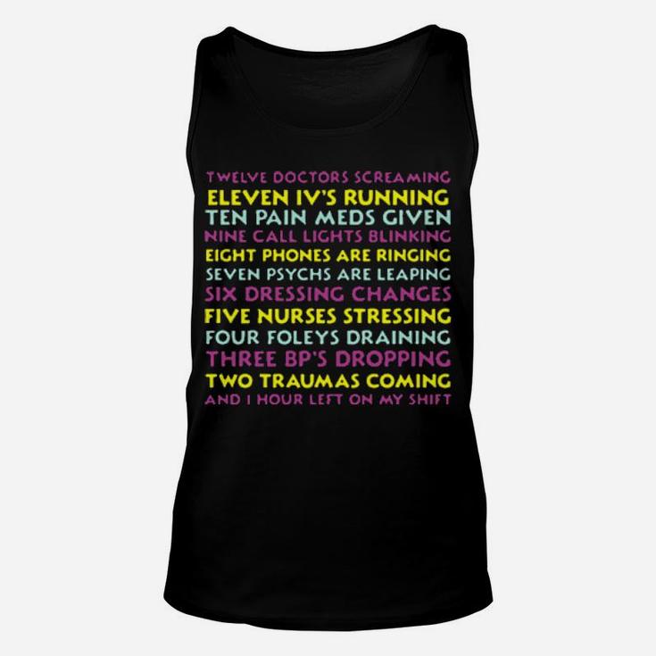 One Hour Left On My Shift Stress Medical Unisex Tank Top