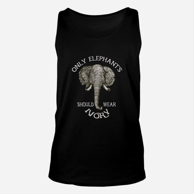 Only Elephants Should Wear Ivory Unisex Tank Top