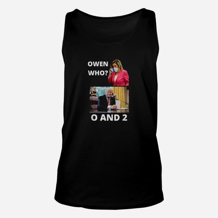 Owen Who O And 2  0 And 2 Impeachment Score Unisex Tank Top