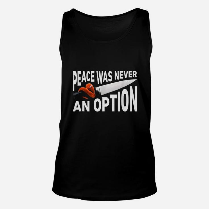 Peace Was Never An Option Meme Chef Worm On A String Unisex Tank Top