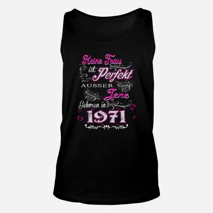 Personalisiertes 1971 Geburtsjahr Unisex TankTop für Perfekte Frau