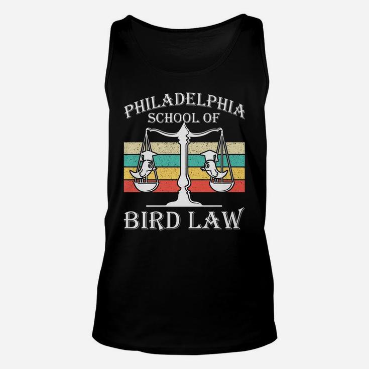 Philadelphia School Of Bird Law Vintage Bird Lover Gift Unisex Tank Top