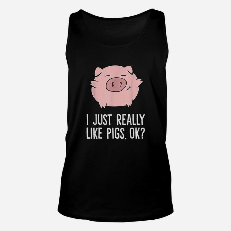 Pigs Lover I Just Really Like Pigs Ok Cute Pigs Unisex Tank Top