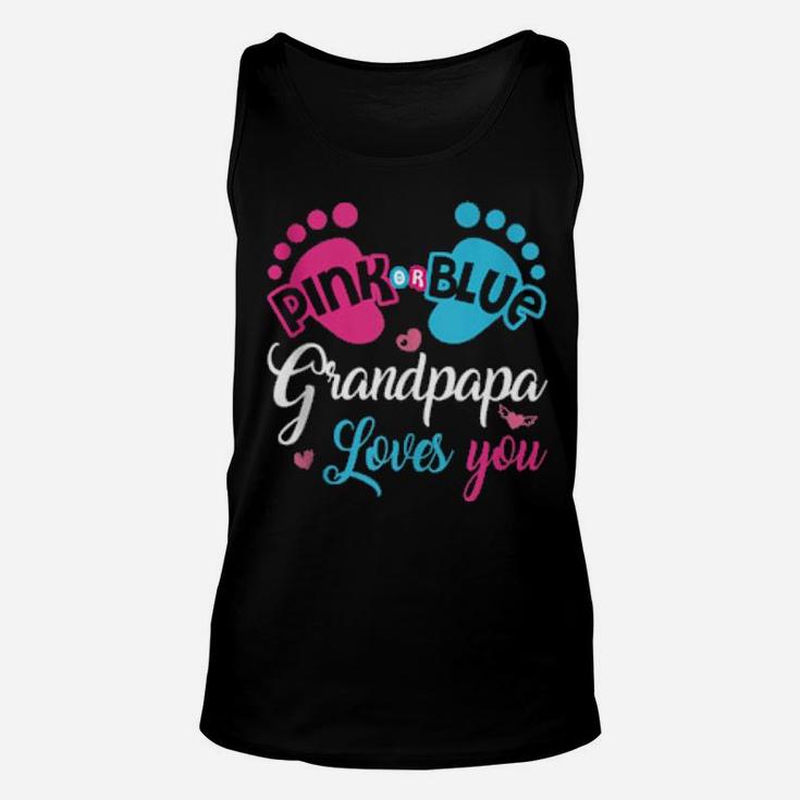 Pink Or Blue Grandpapa Loves You Grandpa Unisex Tank Top