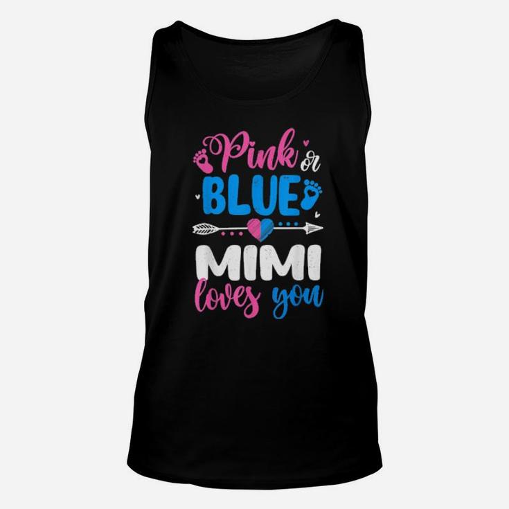 Pink Or Blue Mimi Loves You Gender Reveal Shirt Unisex Tank Top
