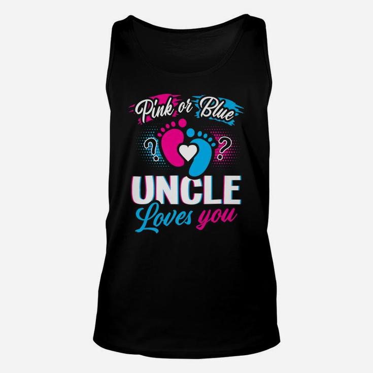 Pink Or Blue Uncle Loves You Baby Gender Reveal Party Gift Unisex Tank Top