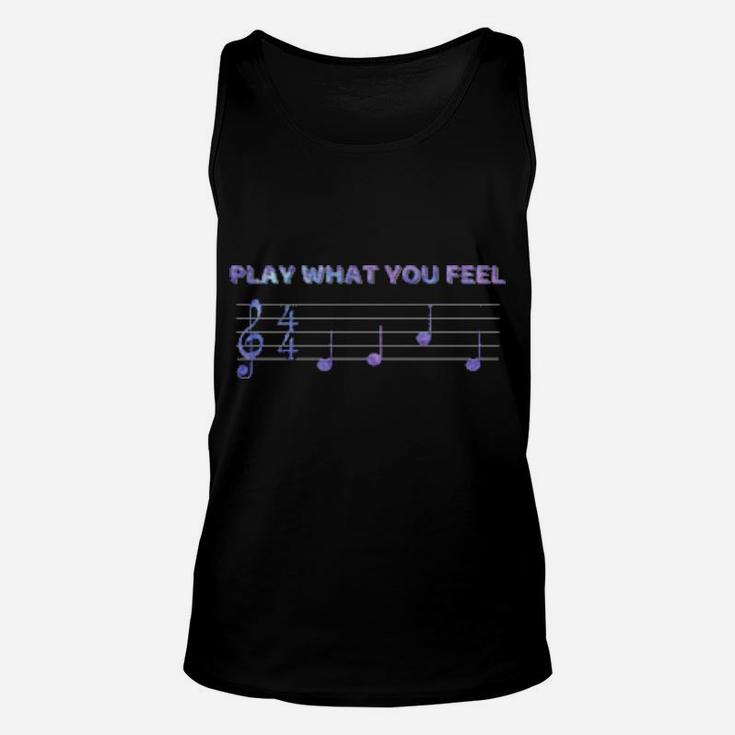 Play What You Feel Unisex Tank Top