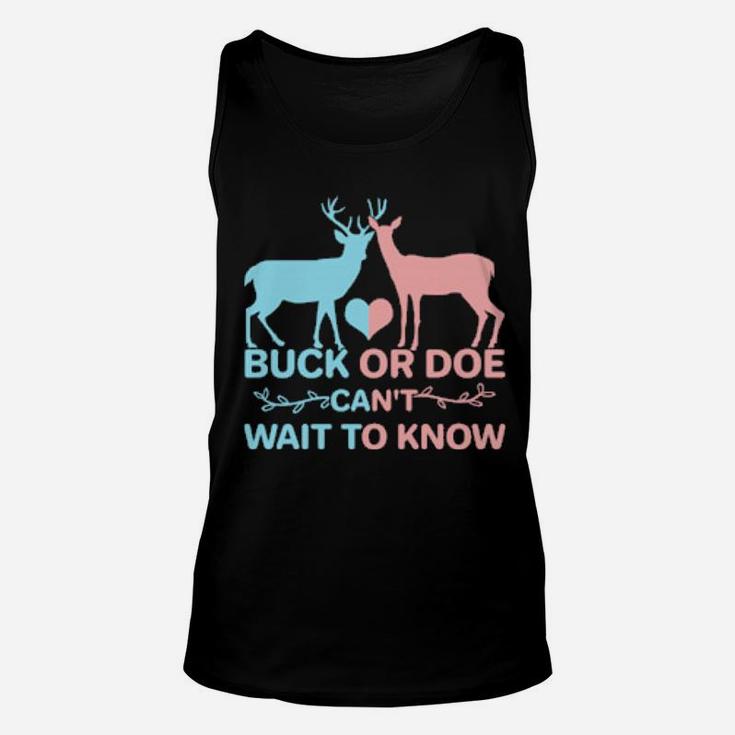 Pregnancy Announcement Buck Or Doe Can't Wait To Know Unisex Tank Top