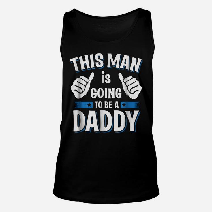Pregnancy Announcement Dad - First Father's Day Gift Shirt Unisex Tank Top