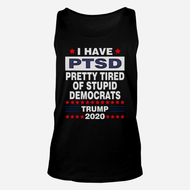 Pretty Tired Of Stupid Democrats Unisex Tank Top