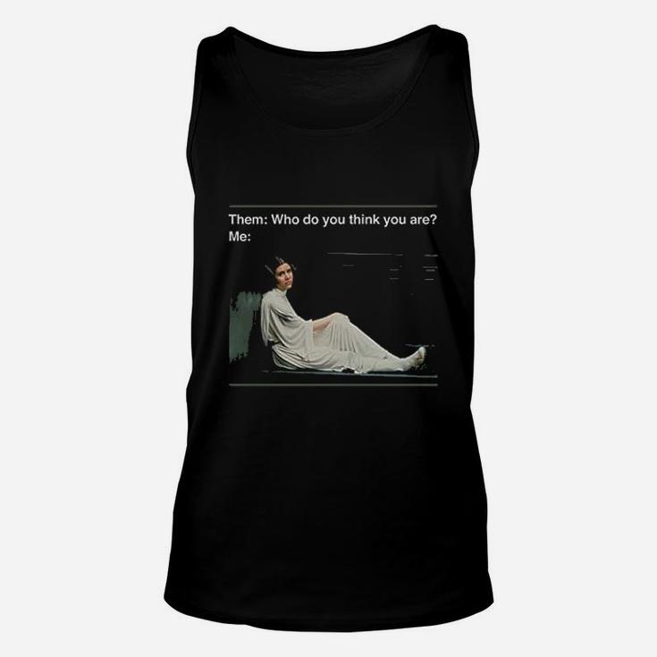 Princess  Who Do You Think You Are Unisex Tank Top