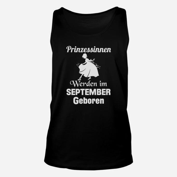 Prinzessinnen Geboren im September Schwarzes Unisex TankTop, Trendiges Geburtstag Design