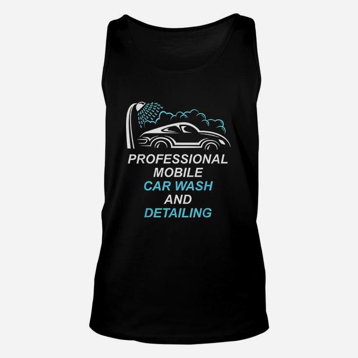Professional Mobile Car Wash And Detailing Gift For Pros Unisex Tank Top