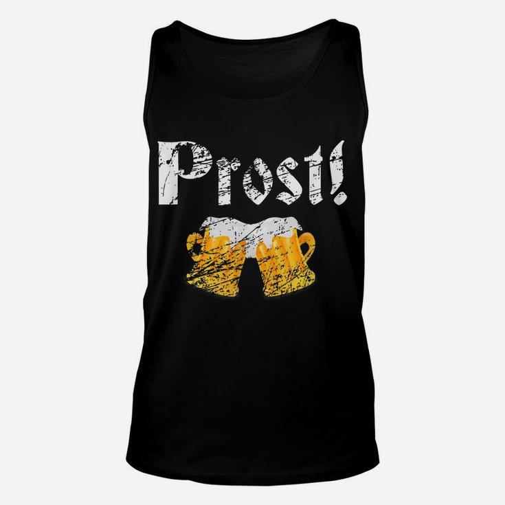Prost Octoberfest Drinking Team Apparel Funny Beer Lover Unisex Tank Top