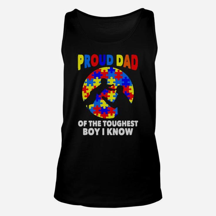 Proud Dad Of The Toughest Boy I Know Unisex Tank Top