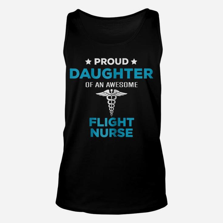 Proud Daughter Of An Awesome Flight Nurse T-Shirt Unisex Tank Top