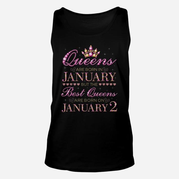 Queens Are Born In Jan Best Queens Are Born On January 2 Unisex Tank Top