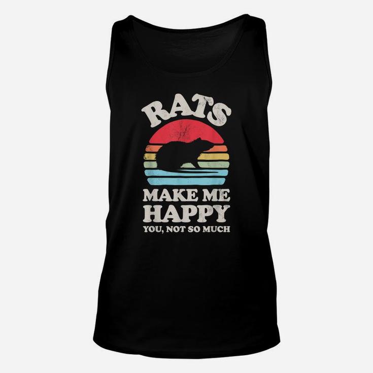 Rats Make Me Happy You Not So Much Funny Rat Retro Vintage Unisex Tank Top