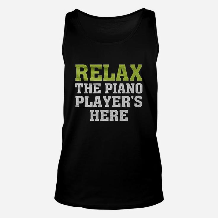 Relax The Piano Players Here Unisex Tank Top