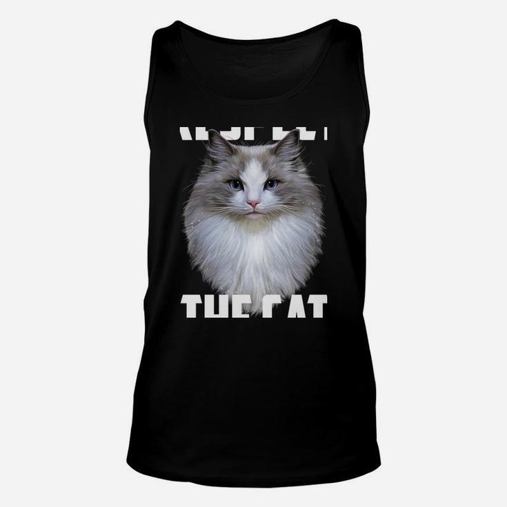 Respect The Cat Feline Lovers Kitten Adorable Kitty Novelty Unisex Tank Top