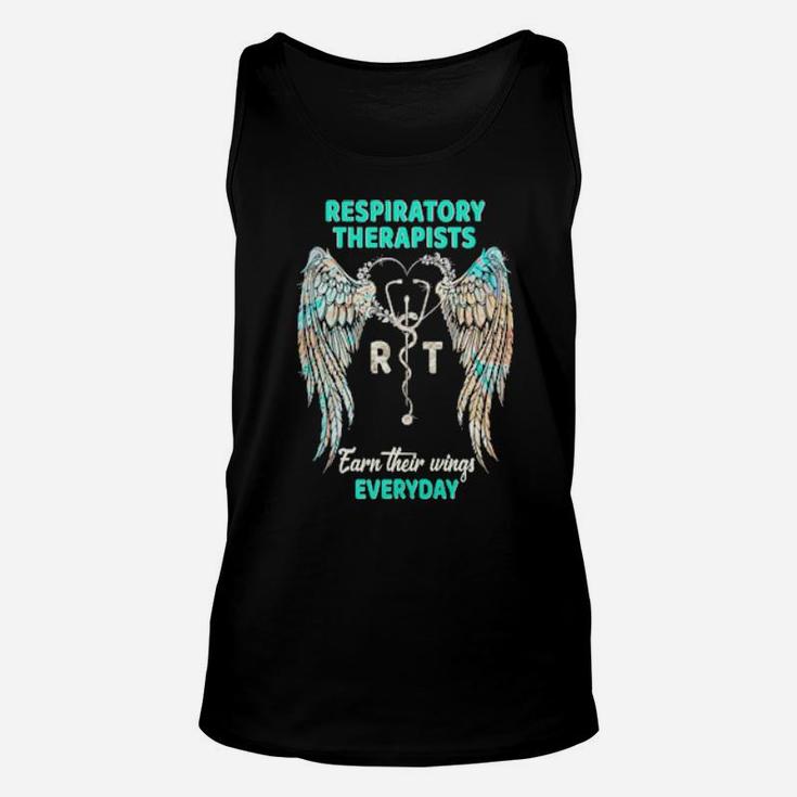 Respiratory Therapists Earn Their Wings Everyday Unisex Tank Top