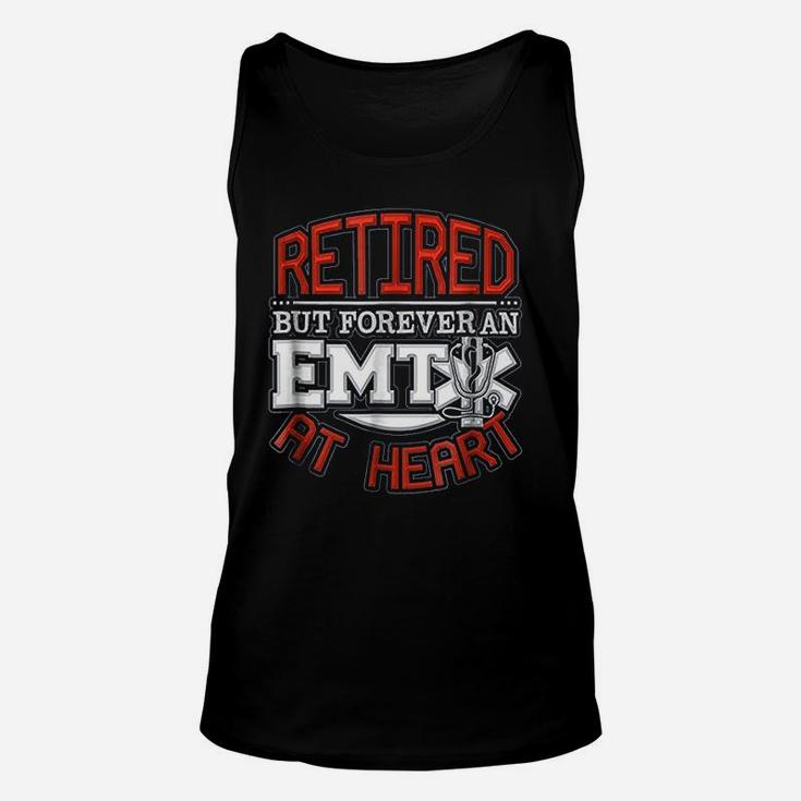 Retired But Forever An Emt At Heart Unisex Tank Top