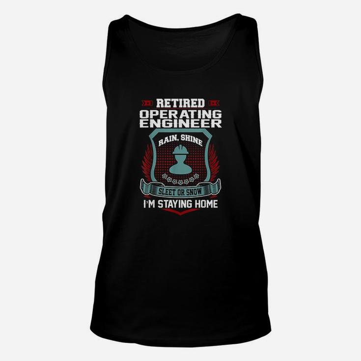 Retired Operating Engineer Staying Home Retirement Unisex Tank Top