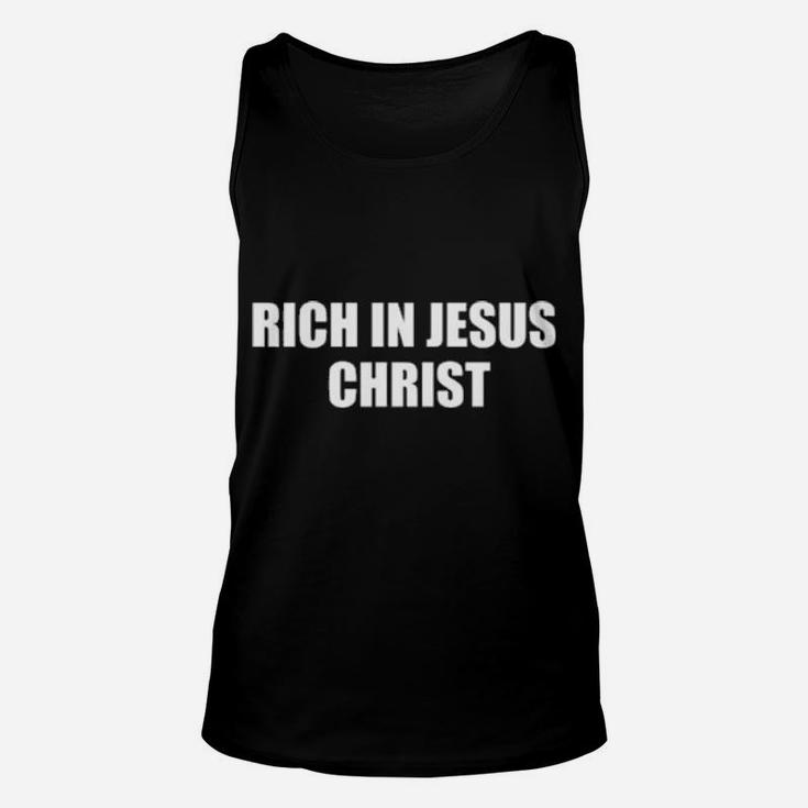 Rich In Jesus Christ Unisex Tank Top