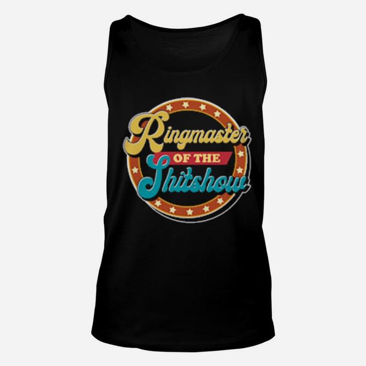 Ringmaster Of The Shitshow Unisex Tank Top