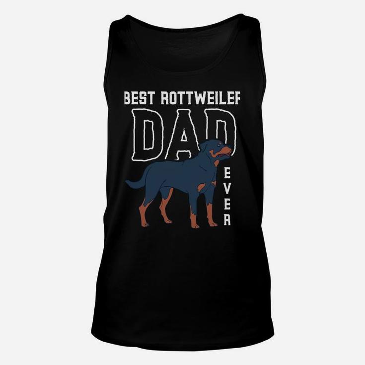 Rottie Owner Best Rottweiler Dad Ever Dog Rottweiler Unisex Tank Top