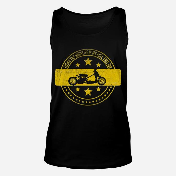 Ruckus Living The Rucklife Is My Full Time Job Unisex Tank Top