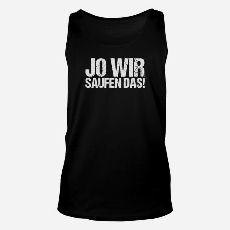 S Paar Jo Wirs Säufen Das TankTop