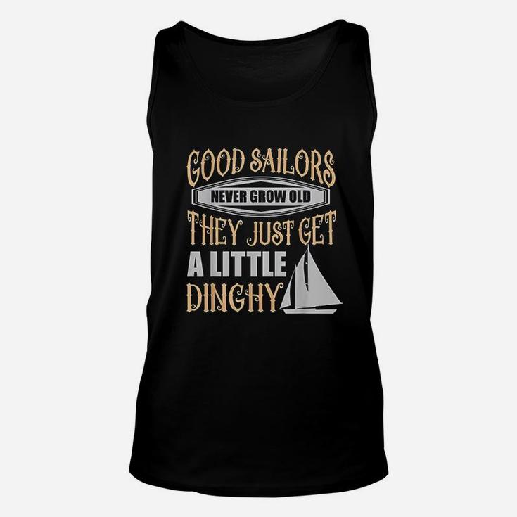 Sailors Never Grow Old Little Dinghy Funny Sailing Unisex Tank Top