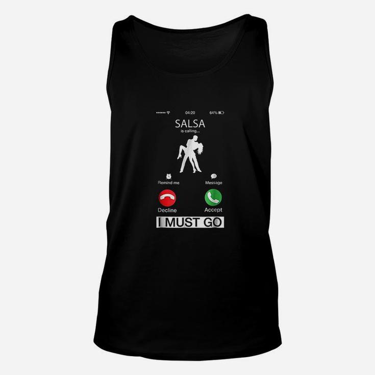 Salsa Is Calling And I Must Go Unisex Tank Top