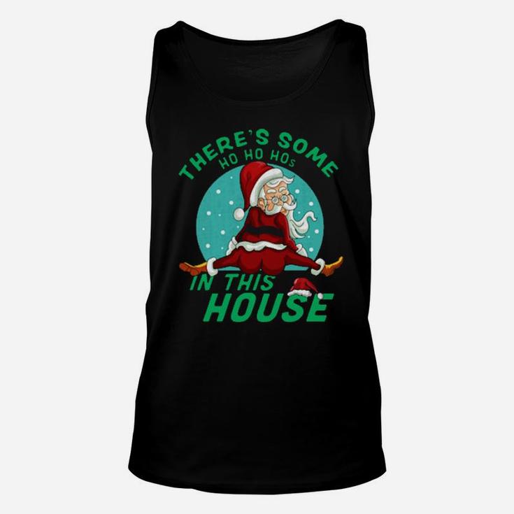 Santa Claus There's Some Ho Ho Hos In This House Unisex Tank Top