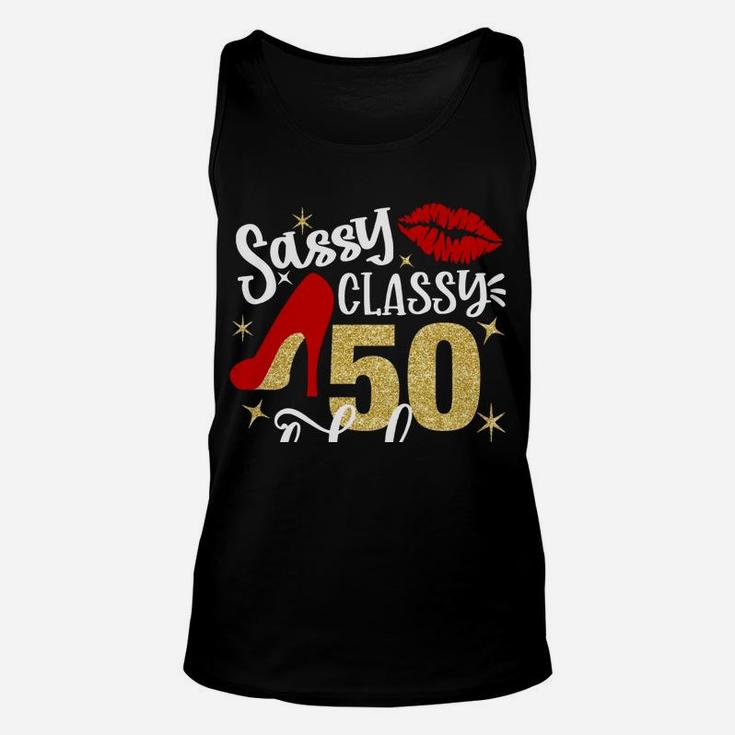 Sassy Classy 50 Fabulous 50Th Birthday Party Decorations Unisex Tank Top