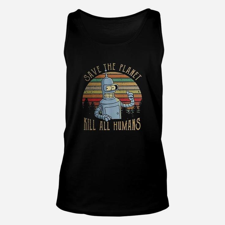 Save The Planet Kil All Humans Unisex Tank Top