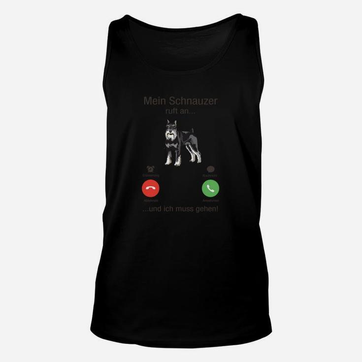 Schnauzer Telefonanruf Schwarzes Unisex TankTop mit Lustigem Spruch