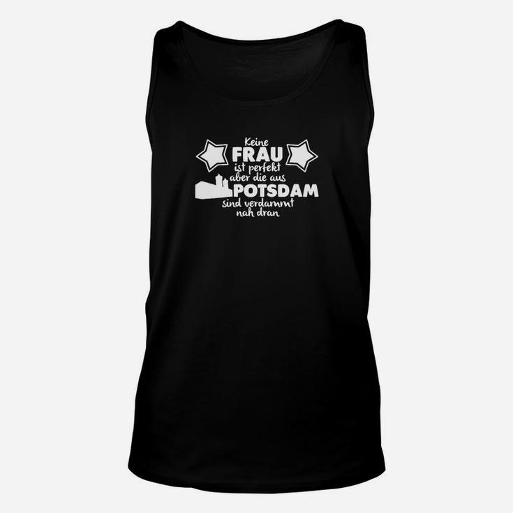 Schwarzes Herren-Unisex TankTop Potsdam-Spruch, Fast Perfekte Frauen Design