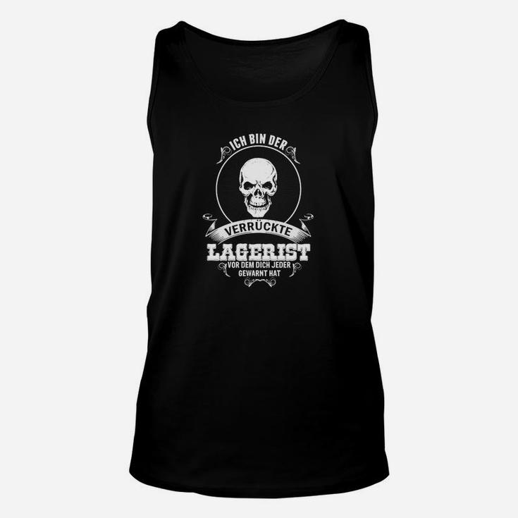 Schwarzes Unisex TankTop für Herren Verrückter Lagerist Lustiges Design