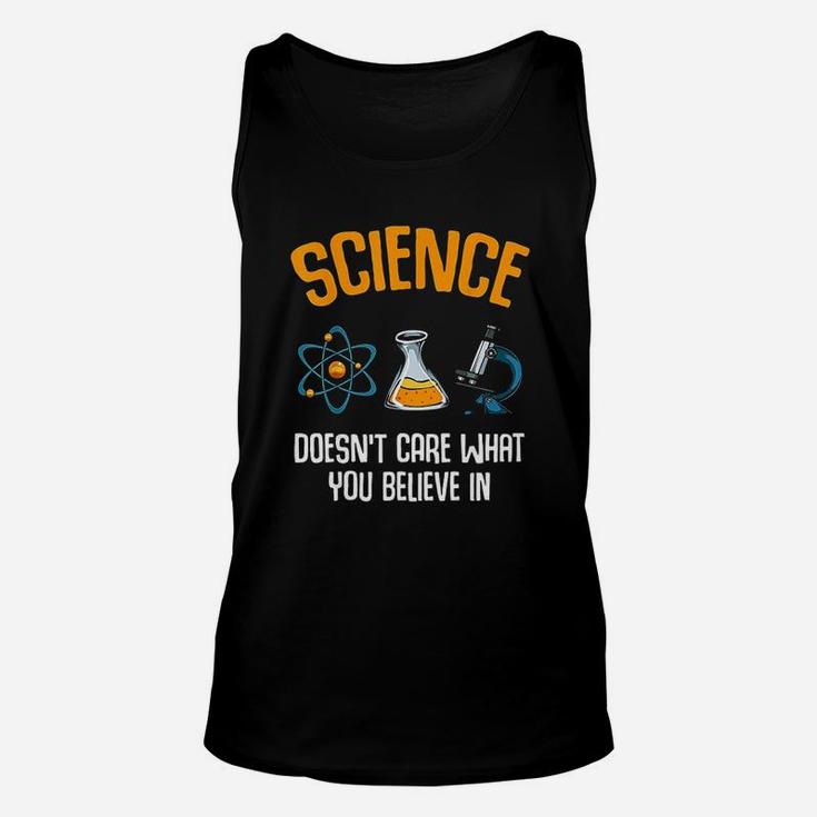 Science Does Not Care What You Believe In Unisex Tank Top