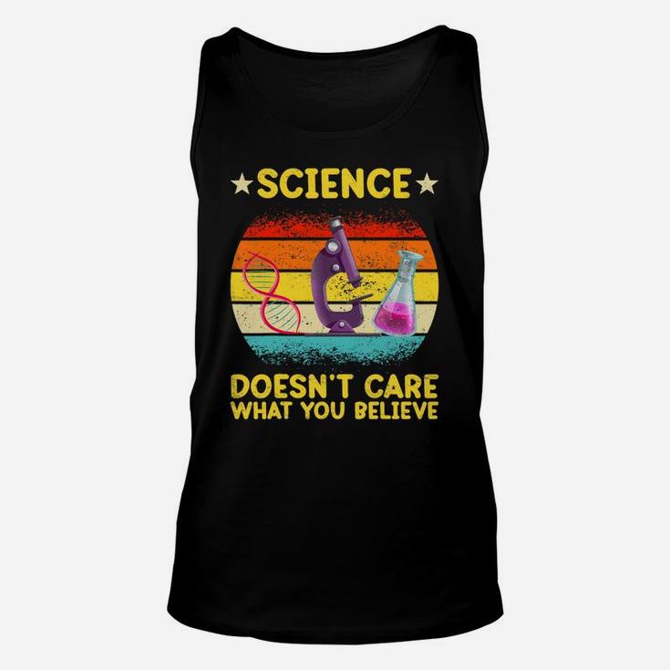 Science Doesn't Care What You Believe, Funny Science Teacher Unisex Tank Top