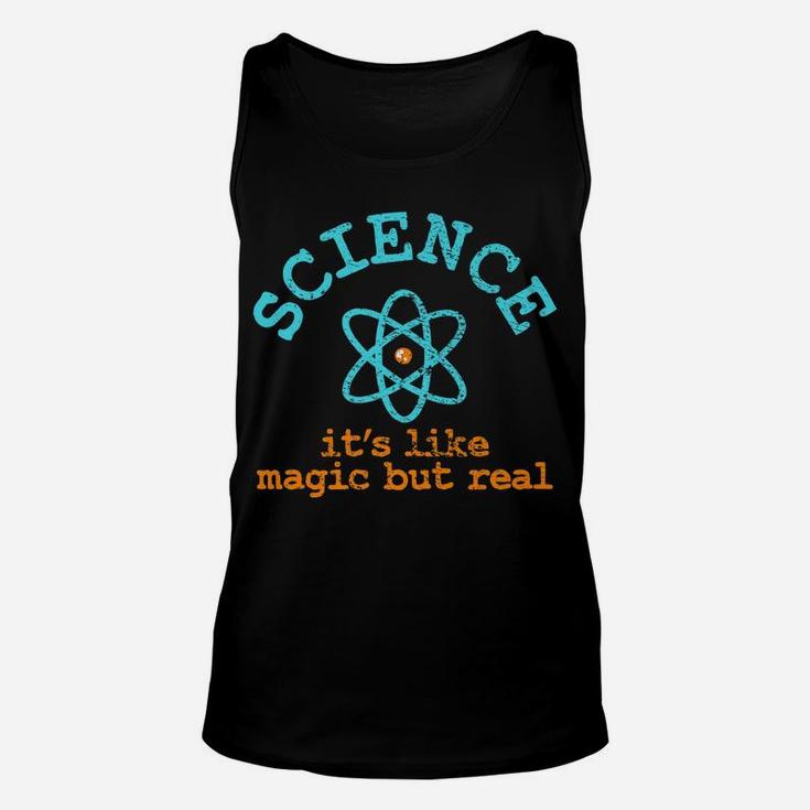 Science It's Like Magic But Real Unisex Tank Top