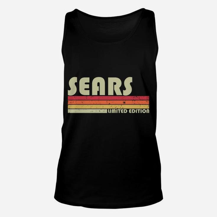 Sears Surname Funny Retro Vintage 80S 90S Birthday Reunion Unisex Tank Top