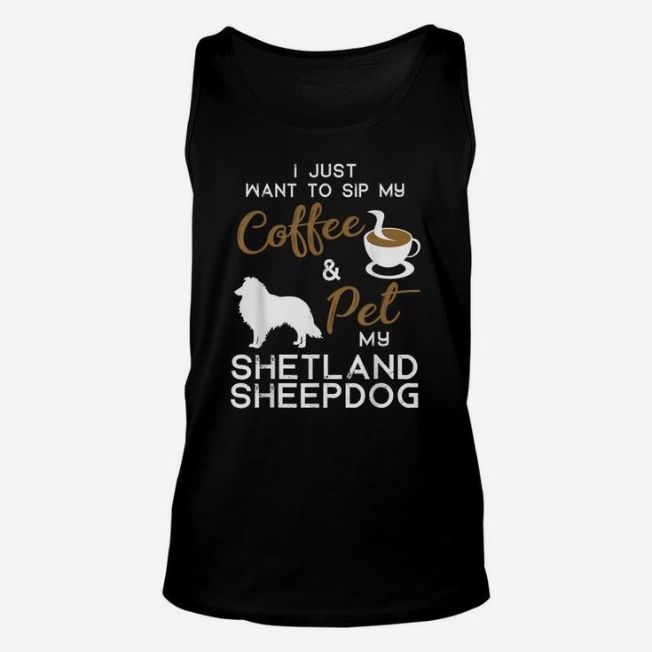 Shetland Sheepdog Dog Coffee Lover Owner Xmas Birthday Gift Unisex Tank Top