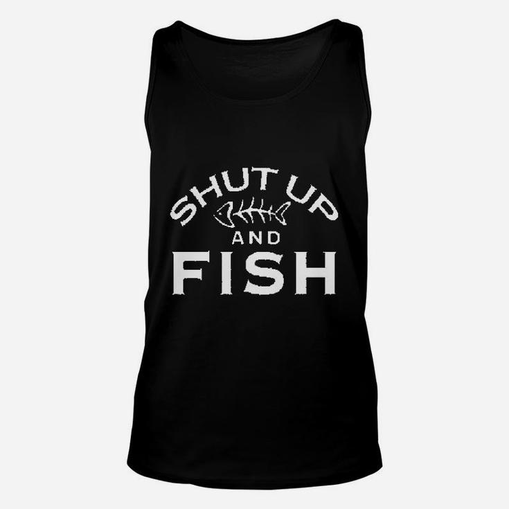 Shut Up And Fish Funny Fishing Unisex Tank Top