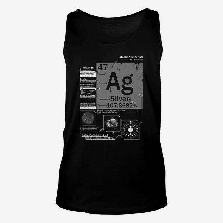 Silver Ag Element | Atomic Number 47 Science Chemistry Unisex Tank Top
