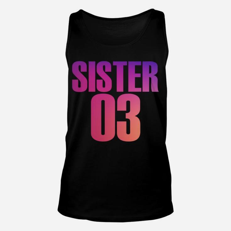 Sister 01 Sister 02 Sister 03 Best Friends Siblings Unisex Tank Top