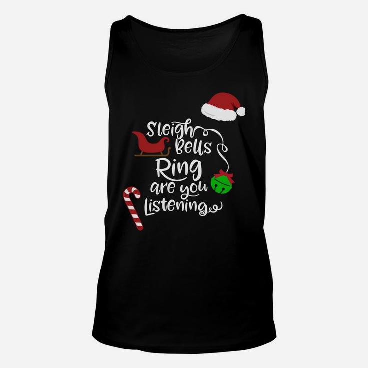 Sleigh Bells Ring Cute Christmas Snowman Winter Holiday Gift Sweatshirt Unisex Tank Top